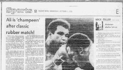 Deseret News archives: ‘Thrilla in Manila’ in 1975 an epic conclusion to a heavyweight trilogy