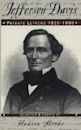 Jefferson Davis: Private Letters, 1823-1889