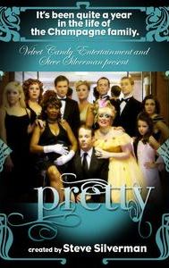 Pretty the Series