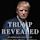 Trump Revealed: An American Journey of Ambition, Ego, Money, and Power