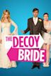 The Decoy Bride