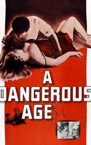 A Dangerous Age