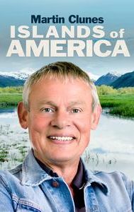 Martin Clunes: Islands of America