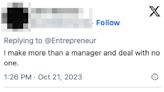 "No One Wants To Be A Manager" Is The New "Nobody Wants To Work These Days," And People Are Applauding This...