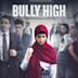 Bully High