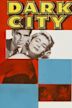 Dark City (1950 film)