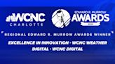 WCNC Charlotte wins 2 Regional Edward R. Murrow Awards