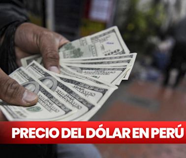 Precio del dólar hoy en el Perú: revisa la cotización del tipo de cambio para este jueves 18 de julio