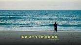 Shuttlecock: Director's Cut
