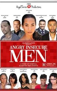 Angry Insecure Men 2
