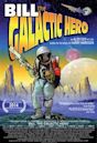 Bill, the Galactic Hero (film)