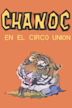 Chanoc en el Circo Union