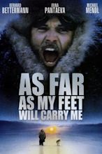 As Far as My Feet Will Carry Me