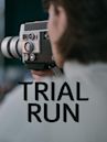 Trial Run (1984 film)