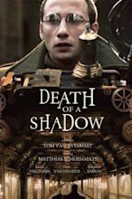 Death of a Shadow