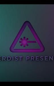 Nerdist Presents