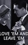 Love 'Em and Leave 'Em (film)