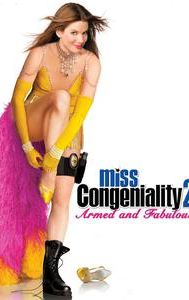 Miss Congeniality 2: Armed and Fabulous