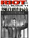 Riot in Cell Block 11