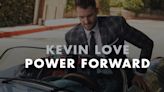 Kevin Love: Power Forward