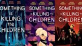 Something Is Killing The Children Has Sold Over 4.5 Million Copies