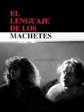 El lenguaje de los machetes