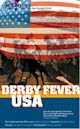 Derby-Fieber USA