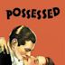 Possessed (1931 film)