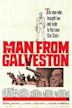 The Man From Galveston