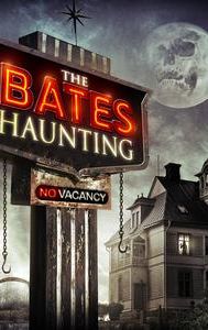 The Bates Haunting