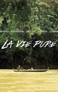 La vie pure