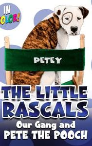 The Little Rascals: The Best of Pete the Pooch