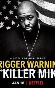 Trigger Warning With Killer Mike