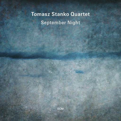 Music Review: Concert album from the Tomasz Stanko Quartet explains the jazz lineup’s staying power - The Morning Sun