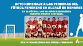 Alcalá y el Atlético de Madrid homenajean a las pioneras del fútbol femenino en la ciudad