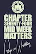 Progress Chapter 74: Mid Week Matters