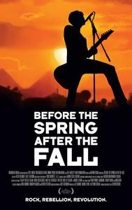 Before the Spring: After the Fall