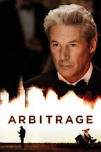 Arbitrage – Macht ist das beste Alibi