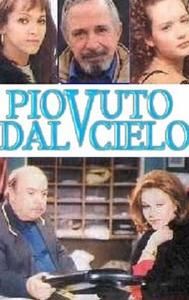 Piovuto dal cielo