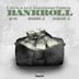 P. Gordy Presents Bankroll