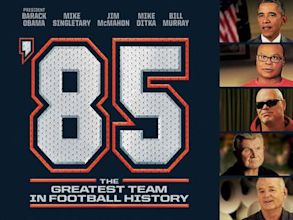 '85: The Greatest Team in Football History