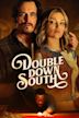 Double Down South