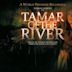 Tamar of the River