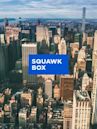 Squawk Box