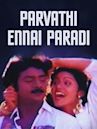 Parvathi Ennai Paradi