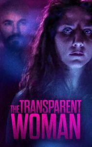 The Transparent Woman