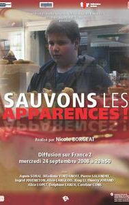 Sauvons les apparences!