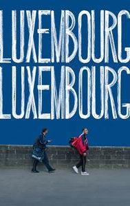 Luxembourg, Luxembourg (film)