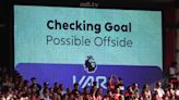 Post-VAR world would be a backward step for Premier League