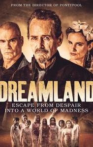 Dreamland (2019 Canadian film)